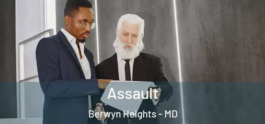 Assault Berwyn Heights - MD
