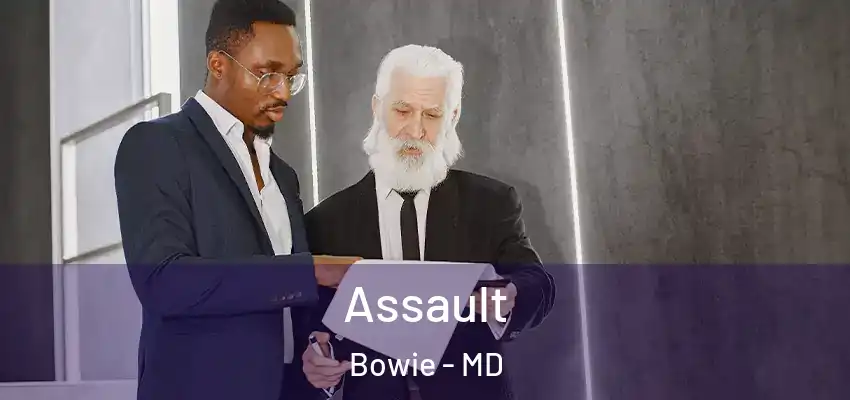 Assault Bowie - MD