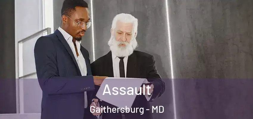 Assault Gaithersburg - MD