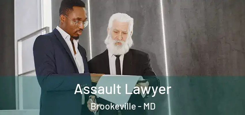  Assault Lawyer Brookeville - MD