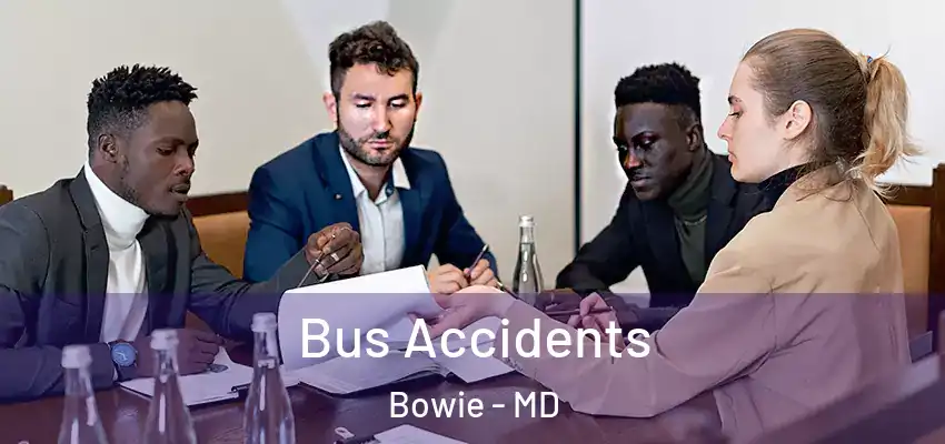 Bus Accidents Bowie - MD