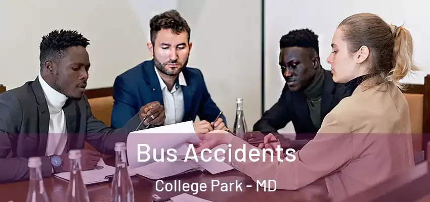 Bus Accidents College Park - MD