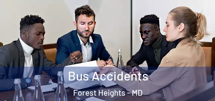 Bus Accidents Forest Heights - MD