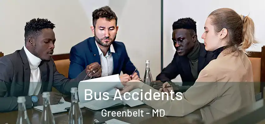 Bus Accidents Greenbelt - MD