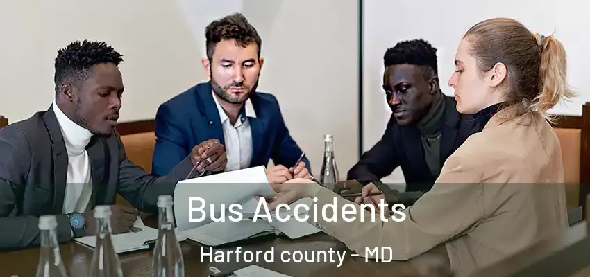 Bus Accidents Harford county - MD