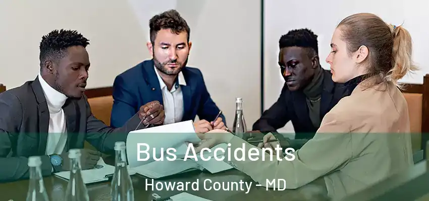 Bus Accidents Howard County - MD