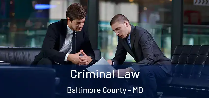 Criminal Law Baltimore County - MD