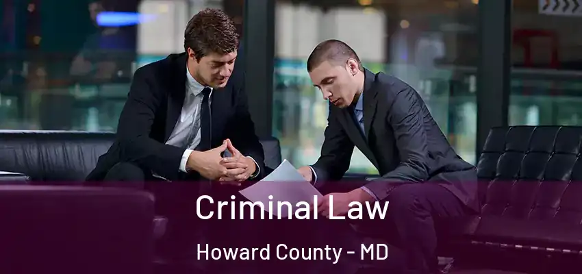 Criminal Law Howard County - MD
