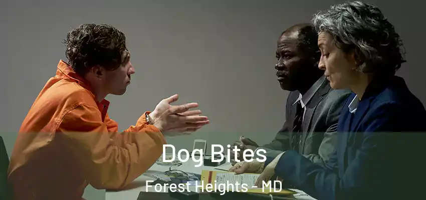 Dog Bites Forest Heights - MD