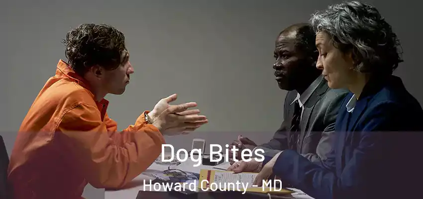 Dog Bites Howard County - MD