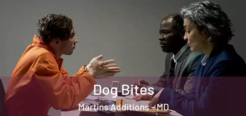 Dog Bites Martins Additions - MD