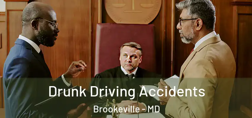 Drunk Driving Accidents Brookeville - MD