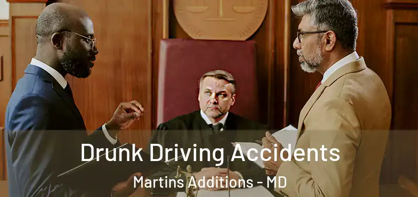  Drunk Driving Accidents Martins Additions - MD