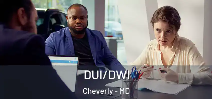 DUI/DWI Cheverly - MD