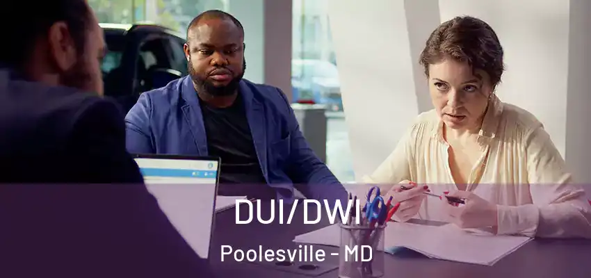 DUI/DWI Poolesville - MD