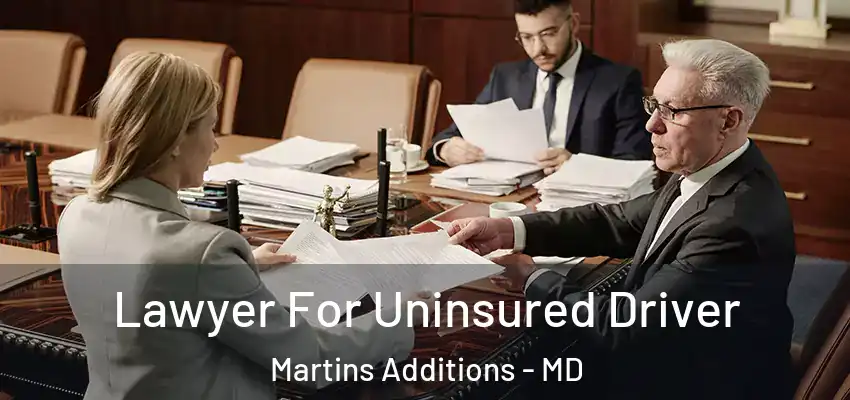  Lawyer For Uninsured Driver Martins Additions - MD