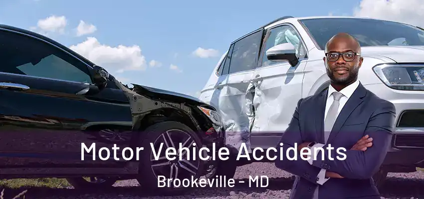 Motor Vehicle Accidents Brookeville - MD