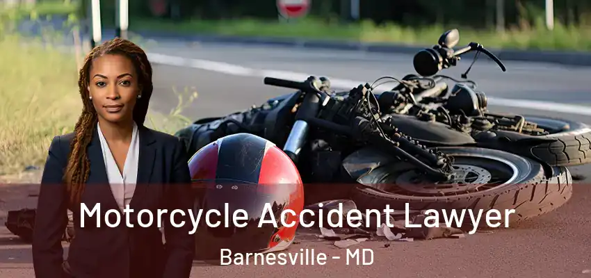  Motorcycle Accident Lawyer Barnesville - MD