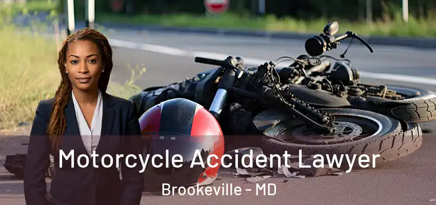 Motorcycle Accident Lawyer Brookeville - MD
