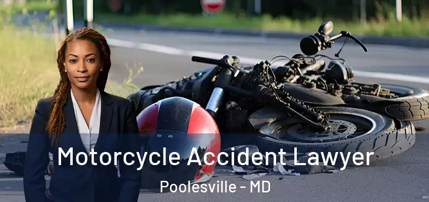 Motorcycle Accident Lawyer Poolesville - MD