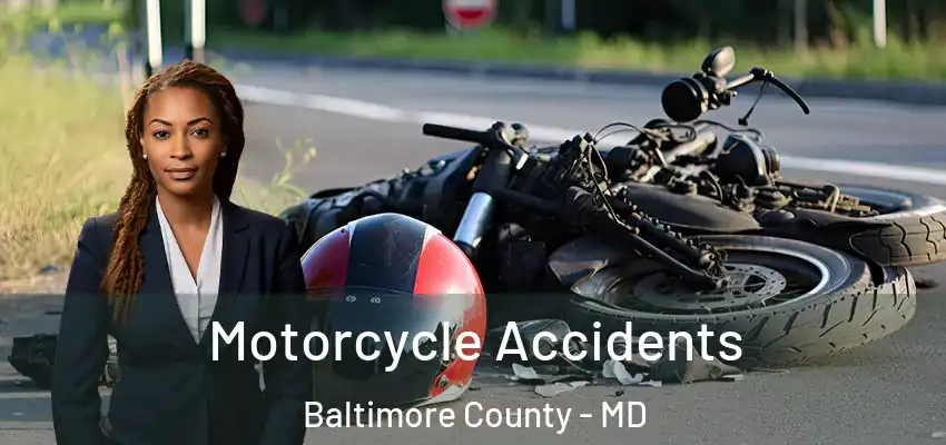 Motorcycle Accidents Baltimore County - MD