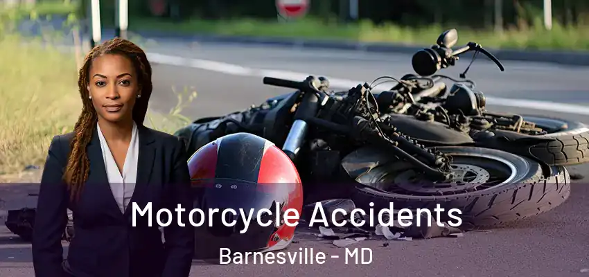 Motorcycle Accidents Barnesville - MD