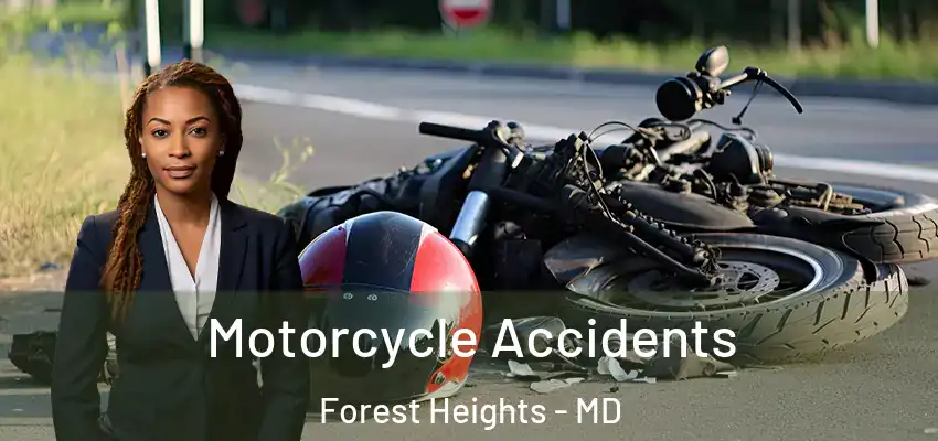 Motorcycle Accidents Forest Heights - MD