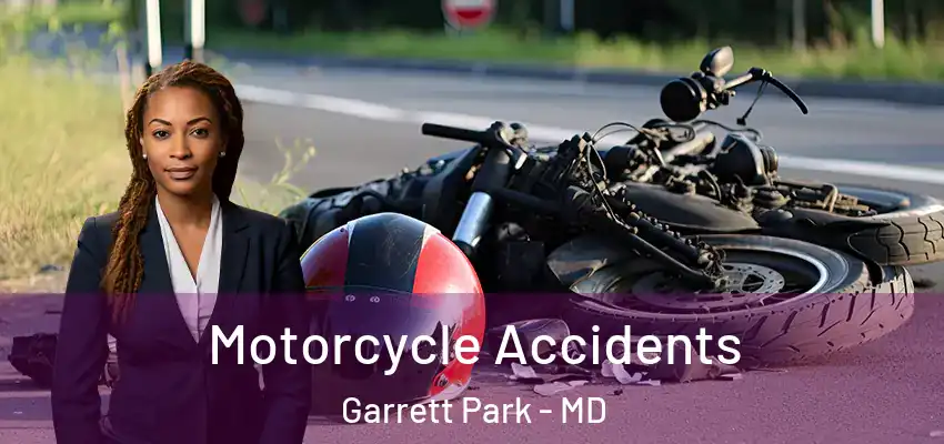 Motorcycle Accidents Garrett Park - MD
