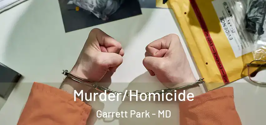 Murder/Homicide Garrett Park - MD