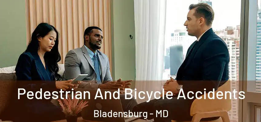 Pedestrian And Bicycle Accidents Bladensburg - MD