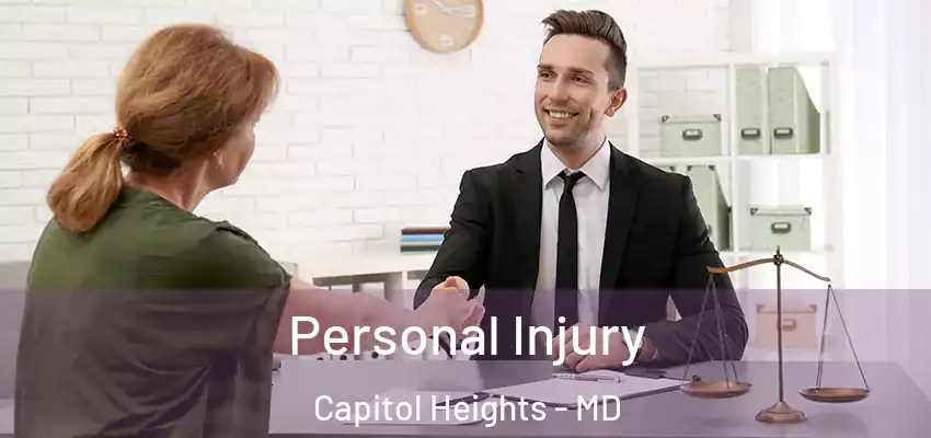 Personal Injury Capitol Heights - MD