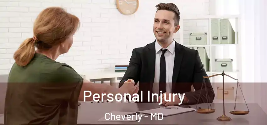 Personal Injury Cheverly - MD