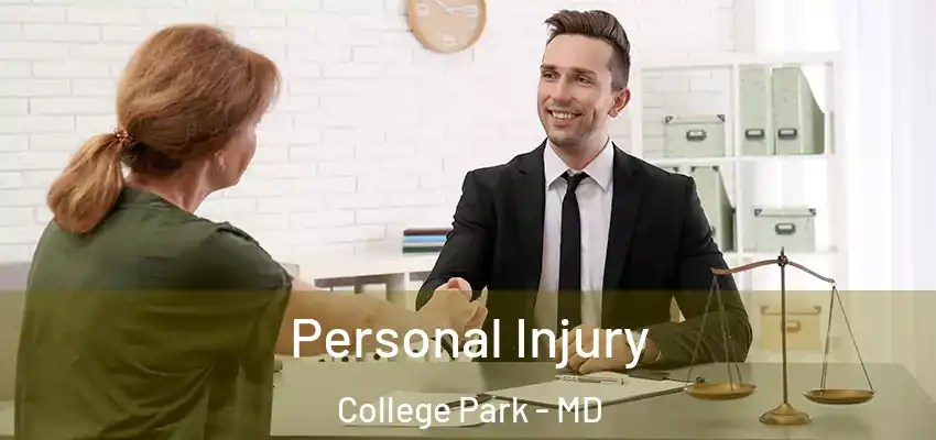 Personal Injury College Park - MD