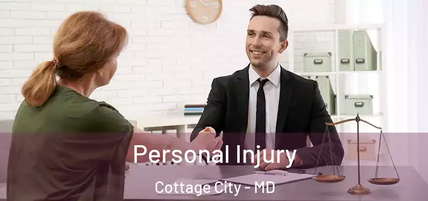 Personal Injury Cottage City - MD
