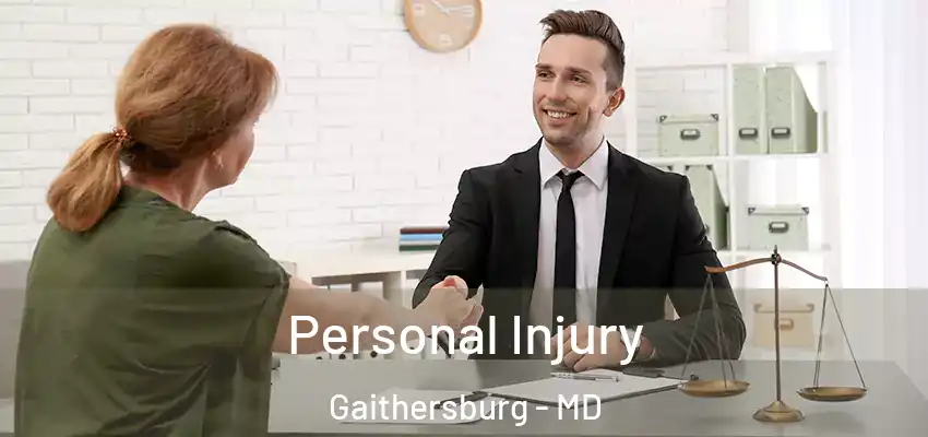 Personal Injury Gaithersburg - MD