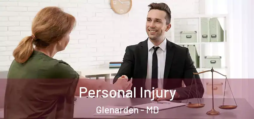Personal Injury Glenarden - MD