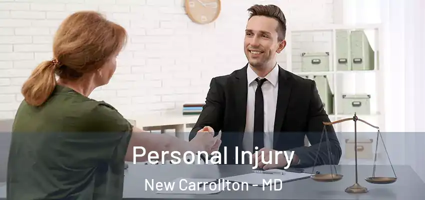 Personal Injury New Carrollton - MD