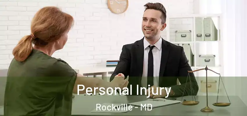 Personal Injury Rockville - MD