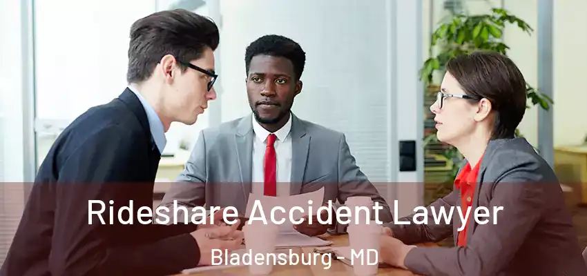  Rideshare Accident Lawyer Bladensburg - MD