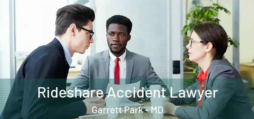  Rideshare Accident Lawyer Garrett Park - MD