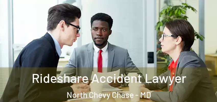  Rideshare Accident Lawyer North Chevy Chase - MD