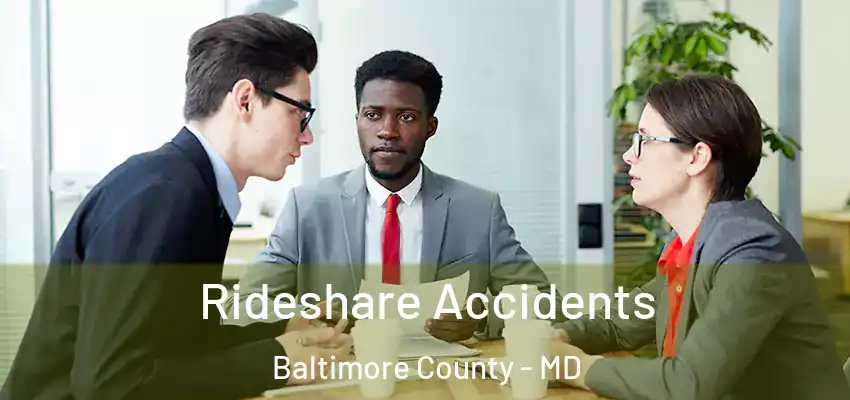 Rideshare Accidents Baltimore County - MD