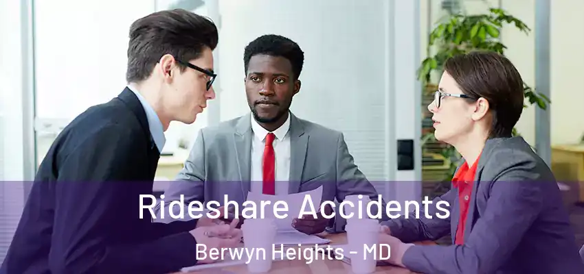 Rideshare Accidents Berwyn Heights - MD
