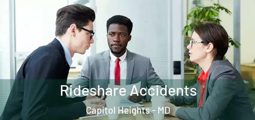 Rideshare Accidents Capitol Heights - MD