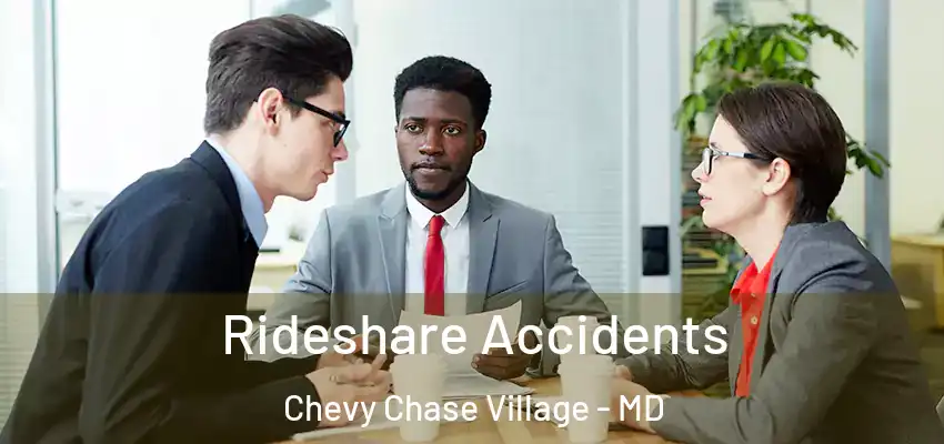 Rideshare Accidents Chevy Chase Village - MD