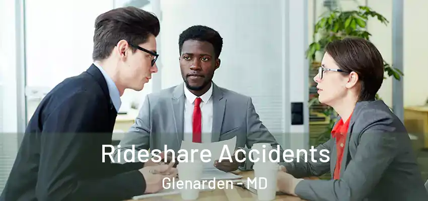 Rideshare Accidents Glenarden - MD