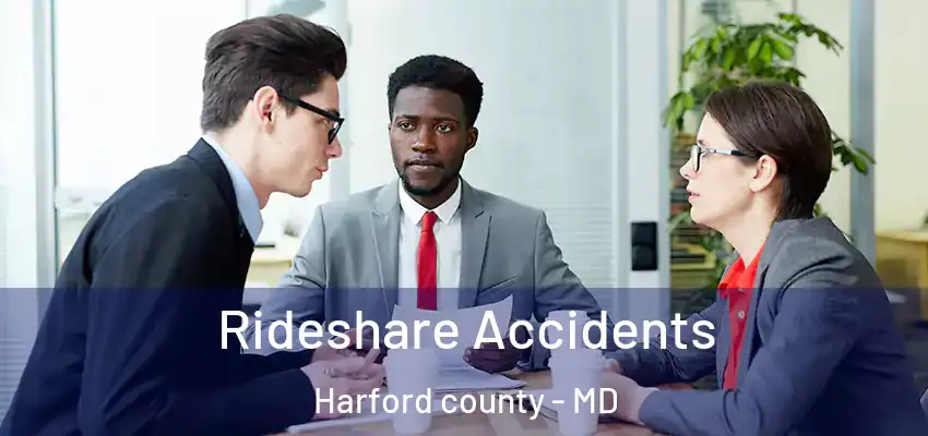Rideshare Accidents Harford county - MD