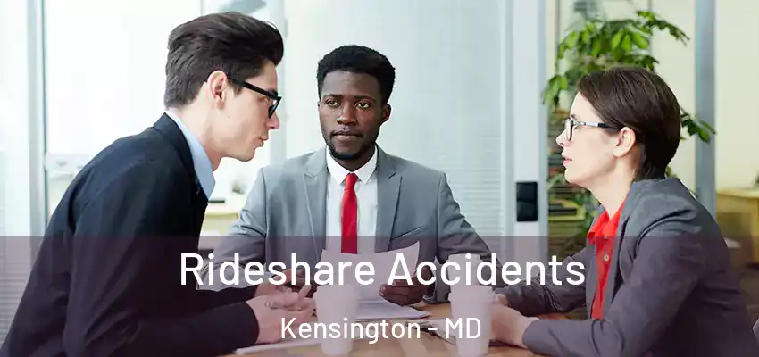 Rideshare Accidents Kensington - MD