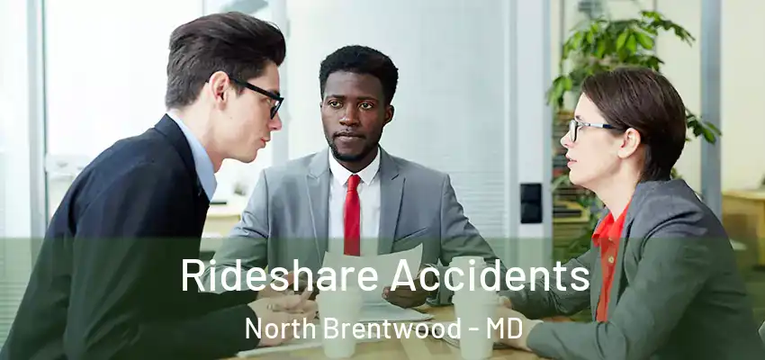 Rideshare Accidents North Brentwood - MD
