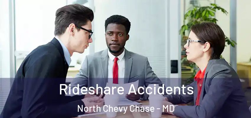 Rideshare Accidents North Chevy Chase - MD